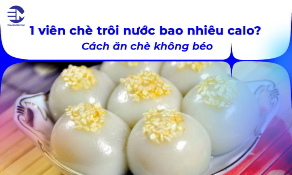 chè trôi nước bao nhiêu calo