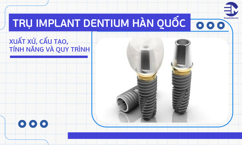 Trụ Implant Dentium