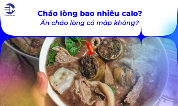 Cháo lòng bao nhiêu calo