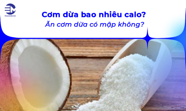 Cơm dừa bao nhiêu calo?