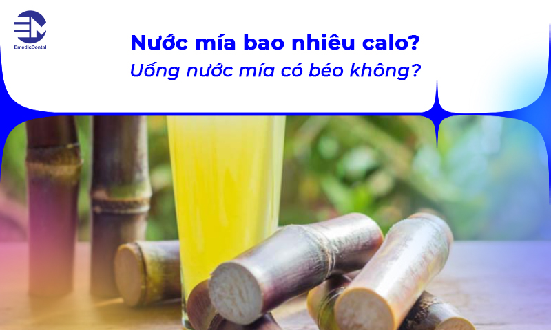 Nước mía bao nhiêu calo? Uống nước mía có béo không?